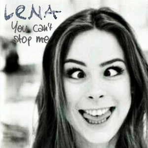  Lena - You Can't Stop Me