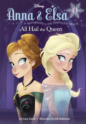 Frozen - Anna and Elsa All Hail the queen Book