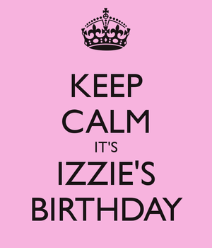  Happy B-day Izzie:)