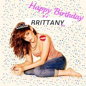  Happy Birthday Brittany (love Cheri)