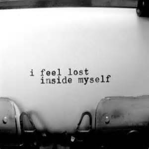  Are te Lost Inside Yourself?