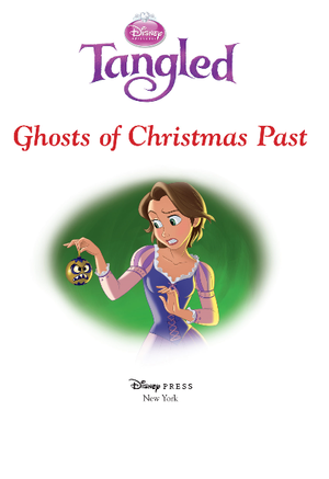 Tangled - Ghosts of Christmas Past