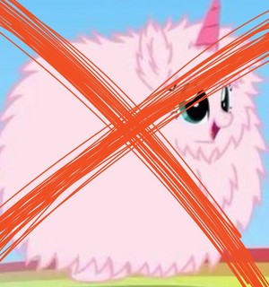  I hate rosa fluffy unicorns!