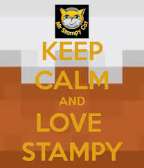 Keep calm and love stampy