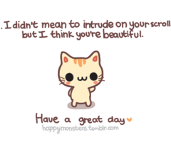 Have A Great Day ~ ♥