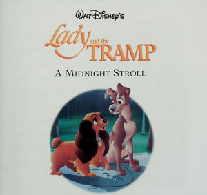  Lady and the Tramp - A Midnight Stroll