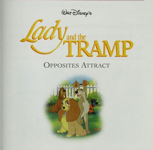  Lady and the Tramp - Opposites Attract
