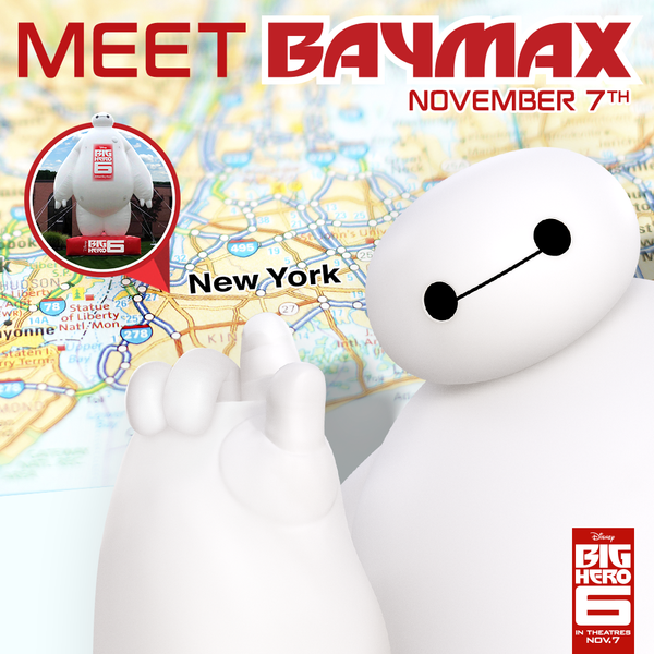  Meet Baymax today in Times Square, NYC. November 7th