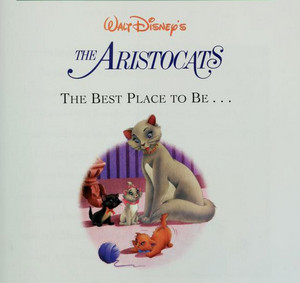  The Aristocats - The Best Place to Be...