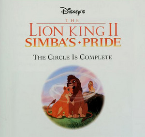The Lion King II: Simba's Pride - The Circle is Complete