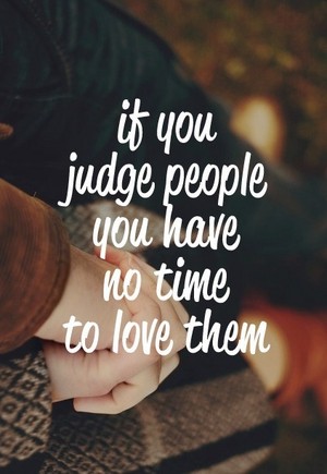  Don't Judge people