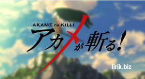  Akame ga Kill!