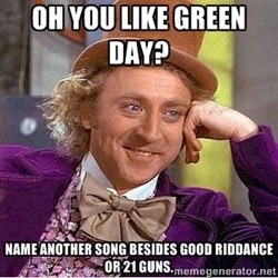  Oh, あなた Like Green Day?