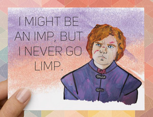  Tyrion Lannister Funny Liebe Card