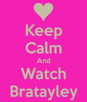 Bratayley keep calm and watch bratayley
