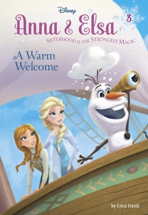  Frozen - Uma Aventura Congelante - Anna and Elsa A Warm Welcome Book
