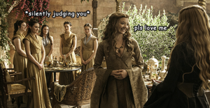  Margaery Tyrell & Cersei Lannister