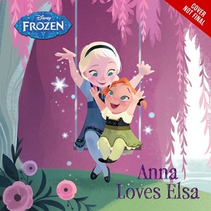  Frozen - Uma Aventura Congelante - Anna Loves Elsa Book