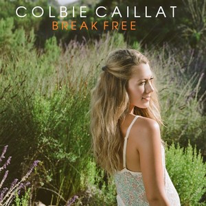  Colbie Caillat - Break Free