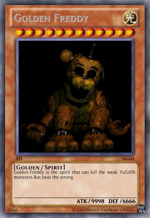  Golden Freddy in YuGiOh card (FNAF)