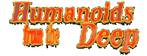  Humanoids from the Deep (Logo)