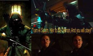  Oliver Queen: "I am Al Sahim, Heir to the Demon, And you will obey!"