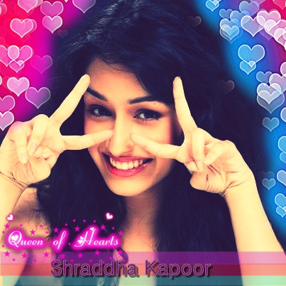 Shraddha kapoor the queen of hearts
