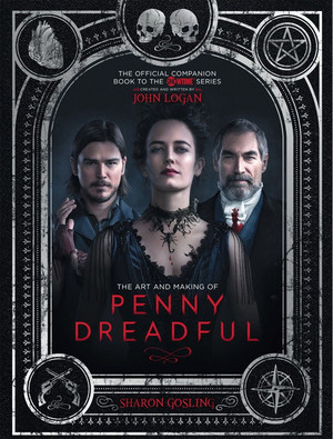  The Art and Making of Penny Dreadful