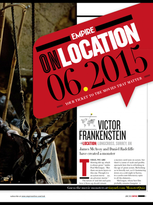  Exclusive: Empire magazine Scans (Victor Frankenstein) (Fb.com/DanieljacobRadcliffefanClub)