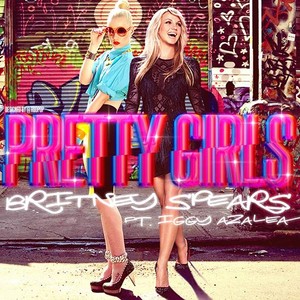  Iggy 映山红, 杜鹃 And Britney Spears Pretty Girls Song 2015
