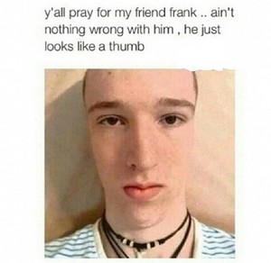  Pray for frank