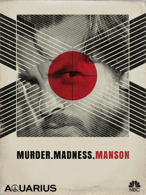  Aquarius Poster - Murder. Madness. Manson.