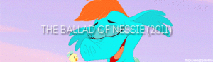  The Ballad of Nessie