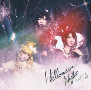 AKB48 41st Single HALLOWEEN NIGHT Covers