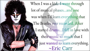  Eric Carr quote