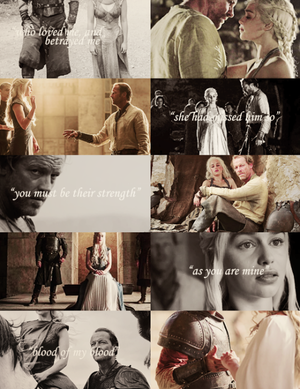 Jorah and Dany - Quotes