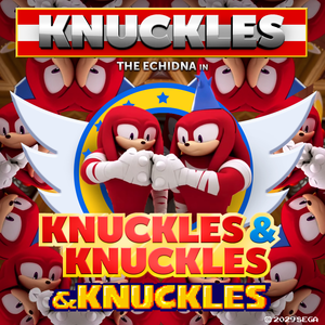  Knuckles is everywhere