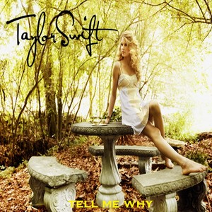  Taylor cepat, swift - Tell Me Why