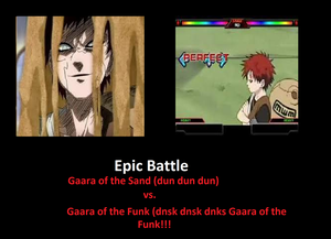  Gaara of the Funk vs Gaara of the Sand