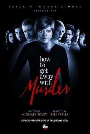  How To Get Away With Murder "Freaking Whack-A-Mole" (1x06) promotional poster