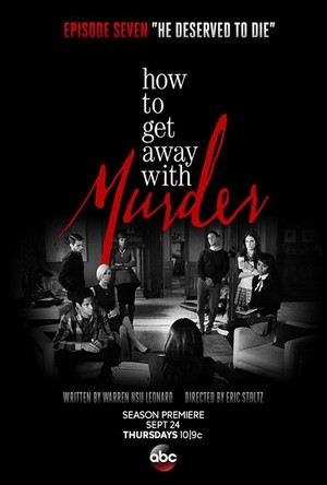  How To Get Away With Murder "He Deserved To Die" (1x07) poster