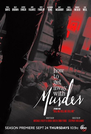  How To Get Away With Murder "Kill Me Kill Me Kill Me" (1x09) poster