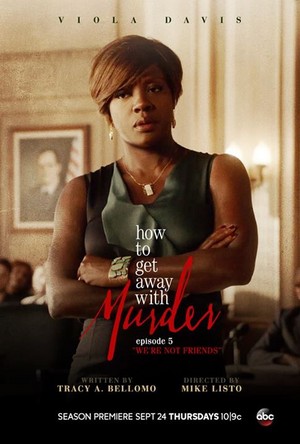  HowTo Get Away With Murder "We're Not Friends" (1x05) poster