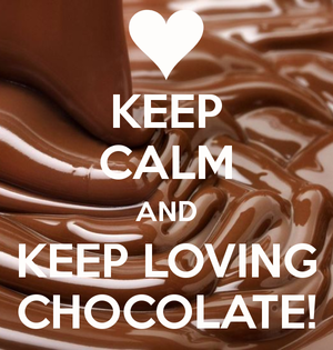 Keep calm and keep loving Schokolade