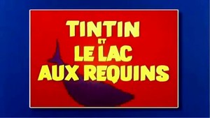  Tintin And The Lake Of Sharks