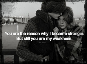 You are My Weakness