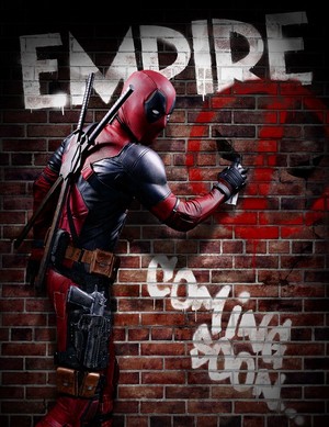  Deadpool's Empire Magazine Cover Tease