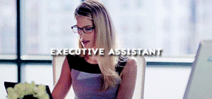  Felicity Smoak - Executive Assistant