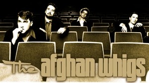  The afghanisch, afghan Whigs