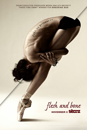  'Flesh and Bone' Promotional Poster